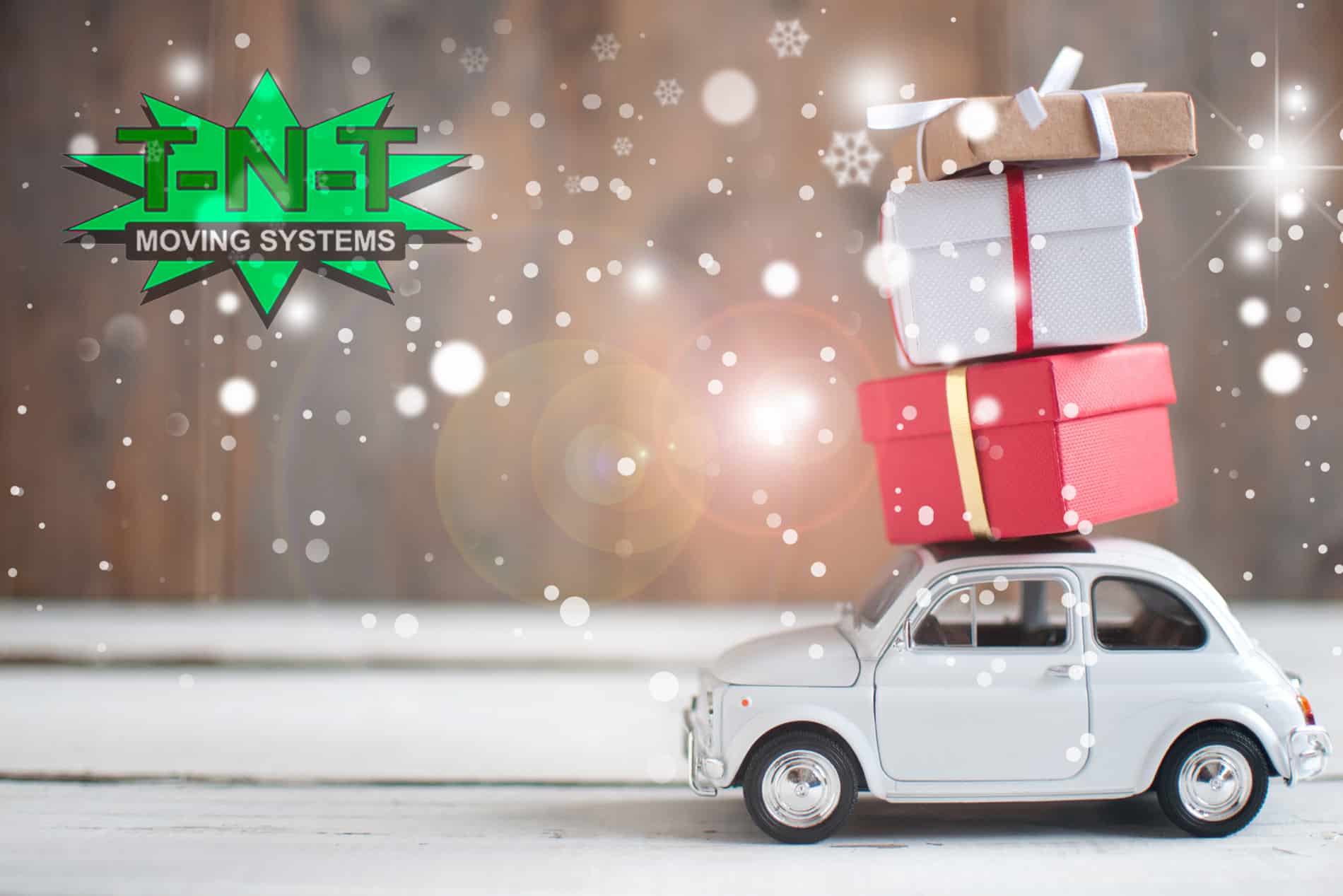 Moving During Christmas – Book Early with T-N-T Moving Systems